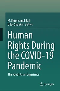 Human Rights During The COVID-19 Pandemic: South Asian Experience