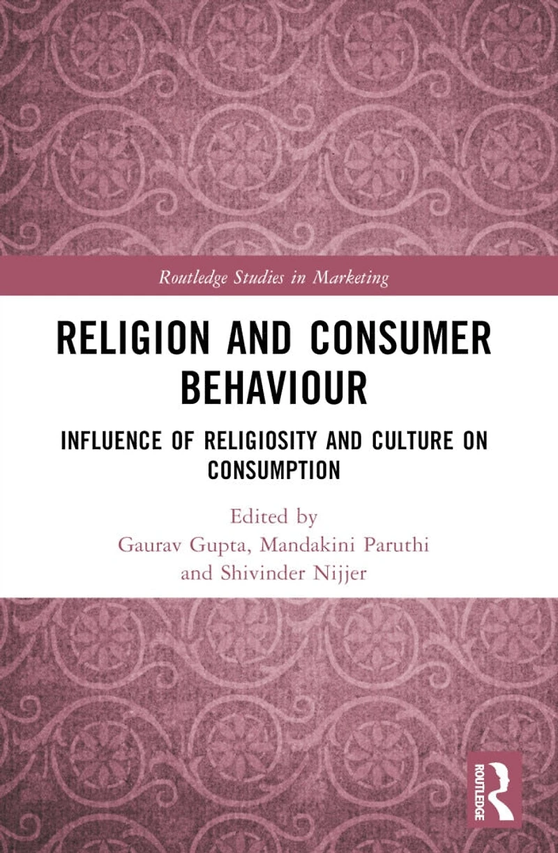 Religion and Consumer Behaviour: Influence of Religiosity Culture on Consumption