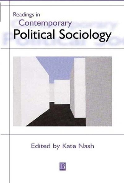 Readings Contemporary Political Sociology