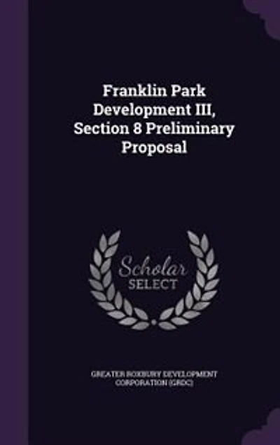 Franklin Park Development III, Section 8 Preliminary Proposal