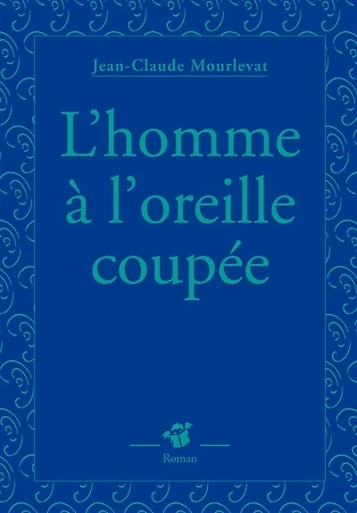 L' homme à l'oreille coupée