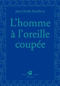 L' homme à l'oreille coupée