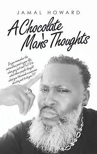 A Chocolate Man's Thoughts