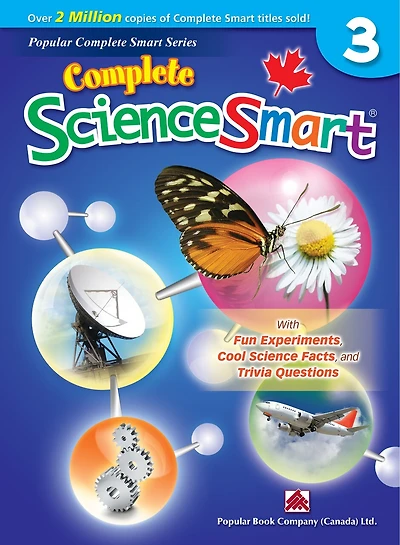 Complete Sciencesmart 3: Canadian Curriculum Science Workbook For Grade 3