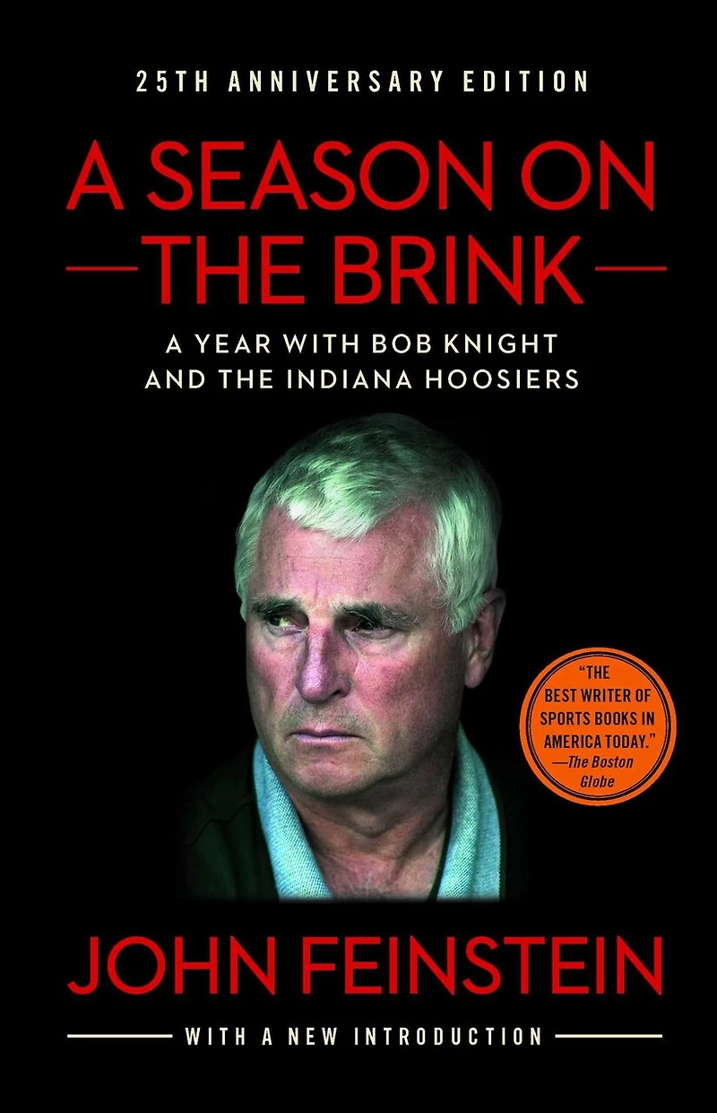 A Season on the Brink: Year with Bob Knight and Indiana Hoosiers