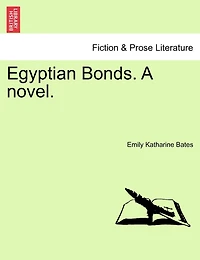 Egyptian Bonds: A Novel