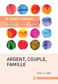 Divan familial (Le), n°51. Argent, couple, famille