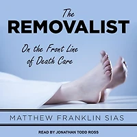 the Removalist Lib/E: On Front Line of Death Care
