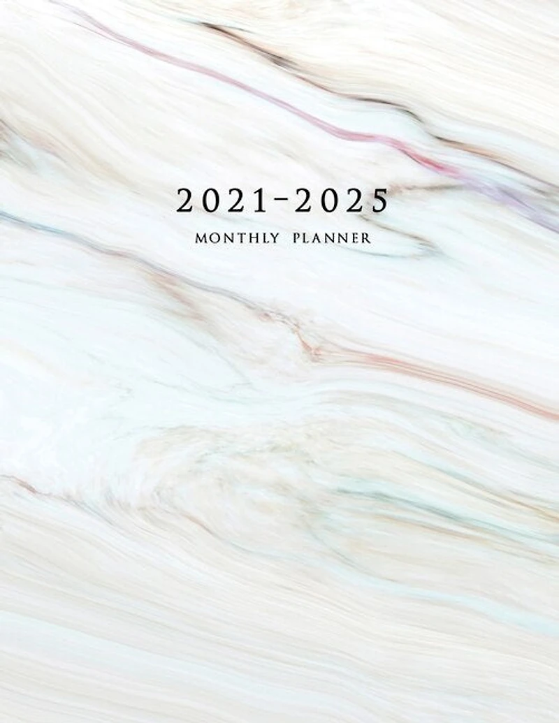 2021-2025 Monthly Planner: Large Five Year Planner With Marble Cover