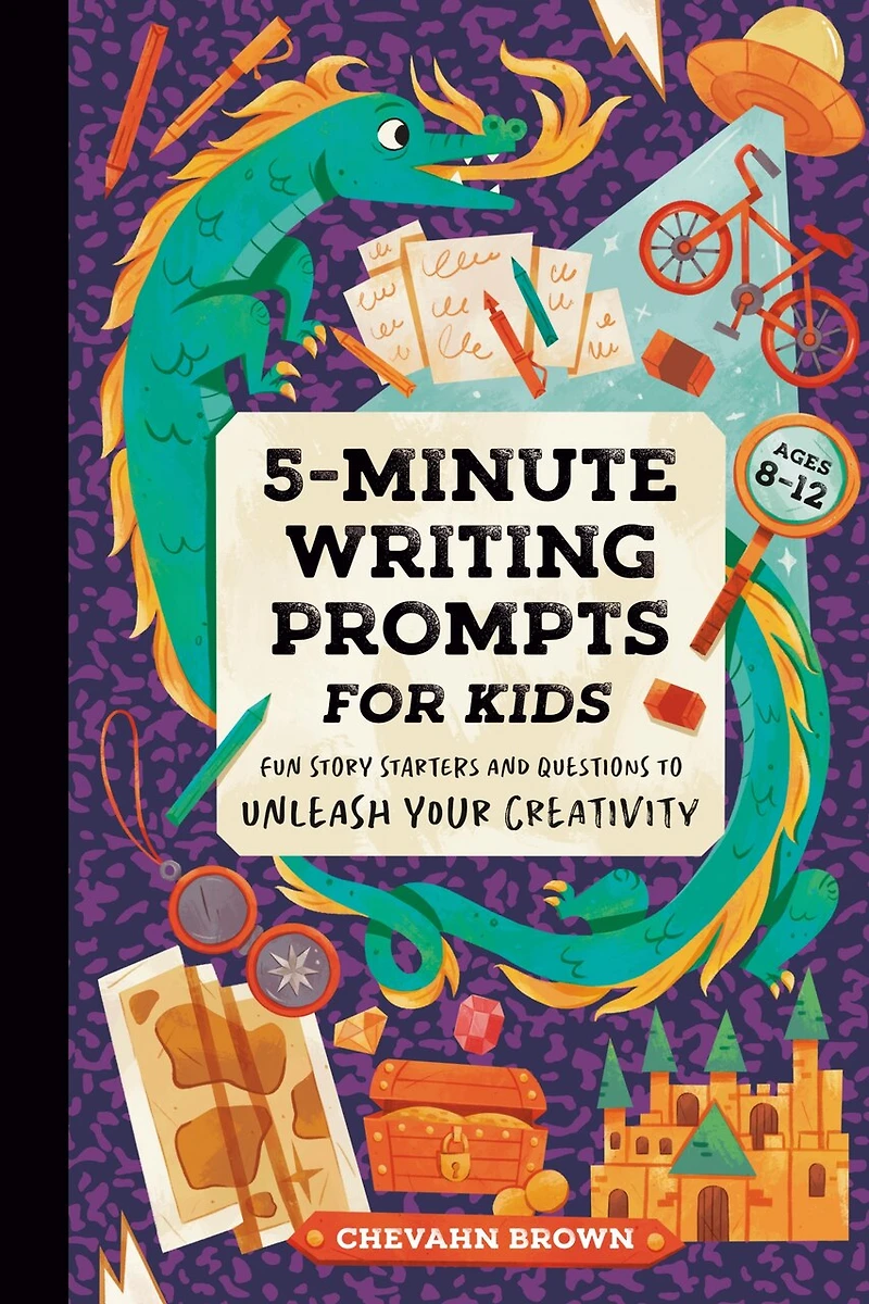 5-Minute Writing Prompts for Kids: Fun Story Starters and Questions to Unleash Your Creativity