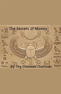 The Secrets Of Money