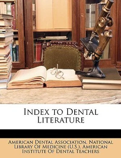 Index to Dental Literature