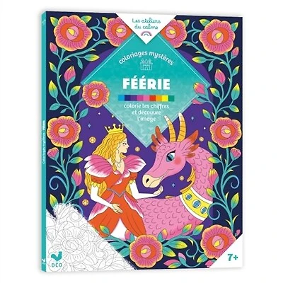 Coloriages mystères: Féérie