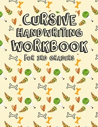 Cursive Handwriting Workbook for 3rd Graders: 85 Pages, Ages 8 to 10, 3rd Grade Practice Handwriting, Tracing, Letters.Halloween Cursive Handwriting Practice