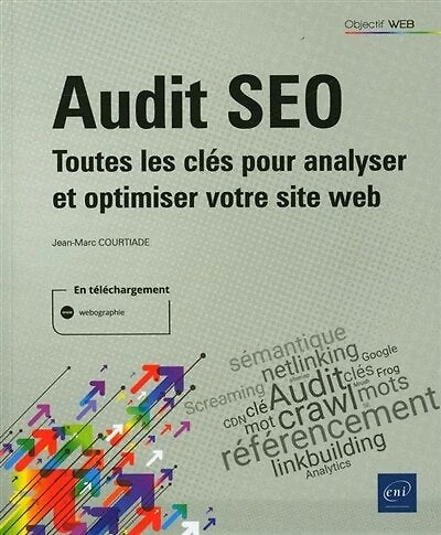 Audit SEO: toutes les clés pour analyser et optimiser votre site web