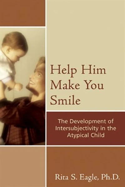Help Him Make You Smile: the Development of Intersubjectivity Atypical Child