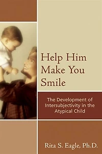 Help Him Make You Smile: the Development of Intersubjectivity Atypical Child