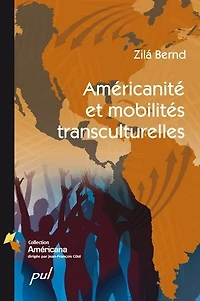 Américanité et mobilités transculturelles