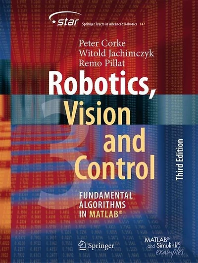 Robotics, Vision and Control: Fundamental Algorithms MATLAB