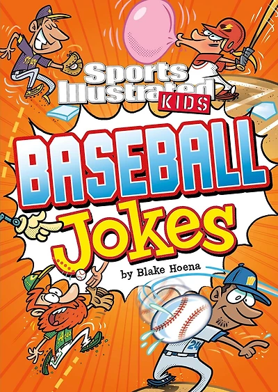 Sports Illustrated Kids Baseball Jokes