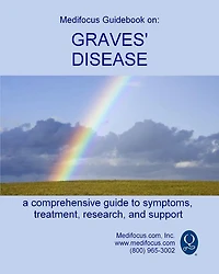 Medifocus Guidebook on: Graves' Disease