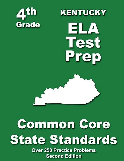 Kentucky 4th Grade ELA Test Prep: Common Core Learning Standards