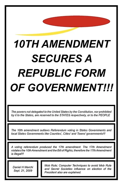 10th Amendment Secures a Republic Form of Government