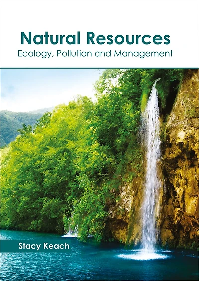 Natural Resources: Ecology, Pollution And Management