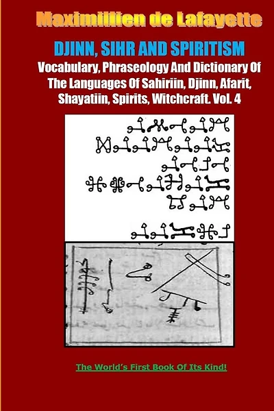 DJINN, SIHR AND SPIRITISM. Volume 4