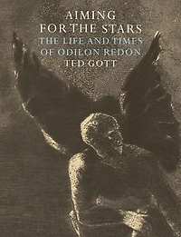 Aiming for the Stars: The Life and Times of Odilon Redon