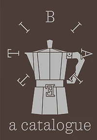 David Bergé: Bialetti: A Catalogue