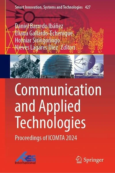 Communication and Applied Technologies: Proceedings of ICOMTA 2024