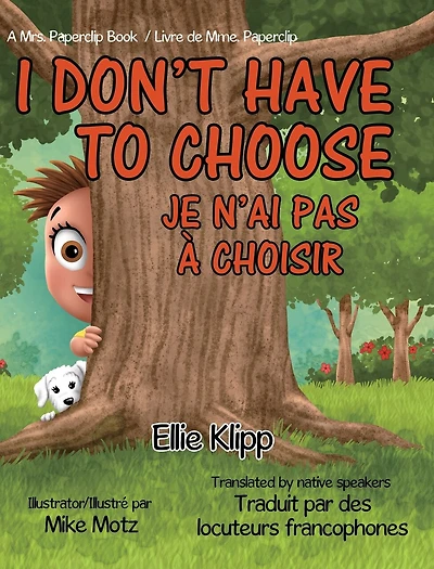 I Don't Have to Choose: Je n'ai pas à choisir