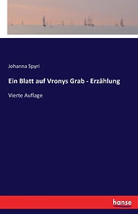 Ein Blatt auf Vronys Grab - Erzählung: Vierte Auflage