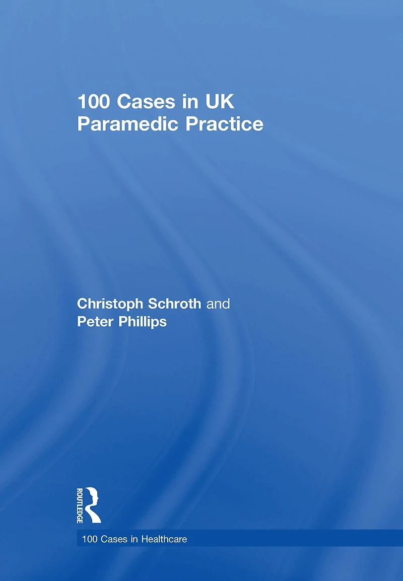 100 Cases UK Paramedic Practice
