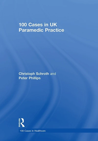 100 Cases UK Paramedic Practice