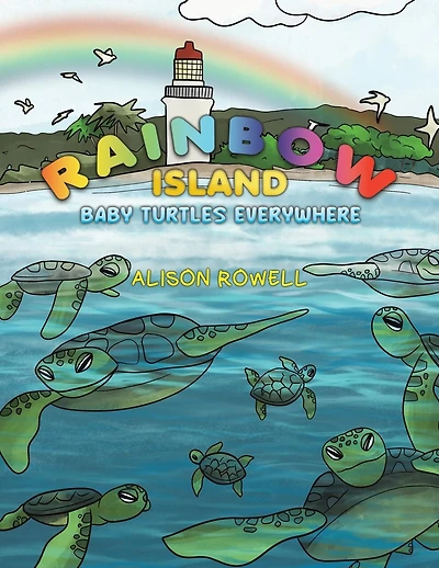 Rainbow Island - Baby Turtles Everywhere