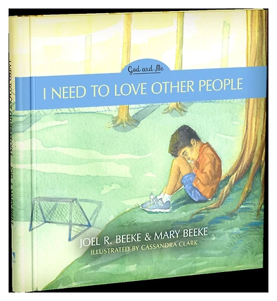 I Need to Love Other People, 4: God and Me Series, Volume 4