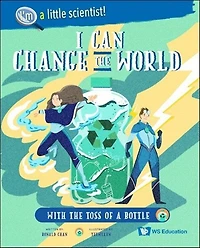 I Can Change The World... With Toss Of A Bottle