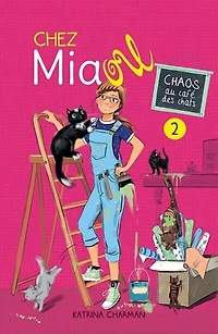Chez Miaou tome 2 Chaos au café des chats