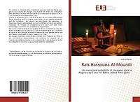Rais Hassouna Al-Mourali: Un mamelouk polyglotte et voyageur dans la Régence de Tunis Fin XVIIIe, début XIXe siècle.