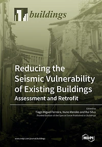 Reducing The Seismic Vulnerability Of Existing Buildings Assessment And Retrofit