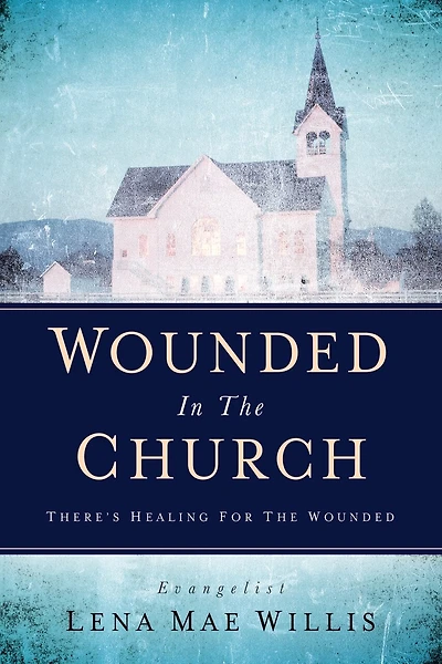 Wounded In The Church