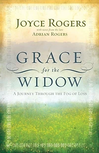 Grace for the Widow: A Journey through Fog of Loss