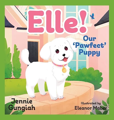 Elle!: Our 'Pawfect' Puppy