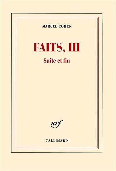 Faits, Vol. 3. Suite et fin