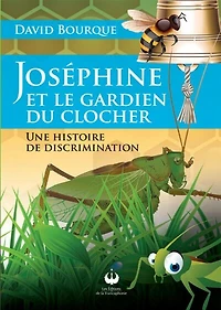 Joséphine et le gardien du clocher: une histoire de discrimination