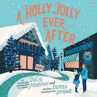 A Holly Jolly Ever After: Christmas Notch Novel