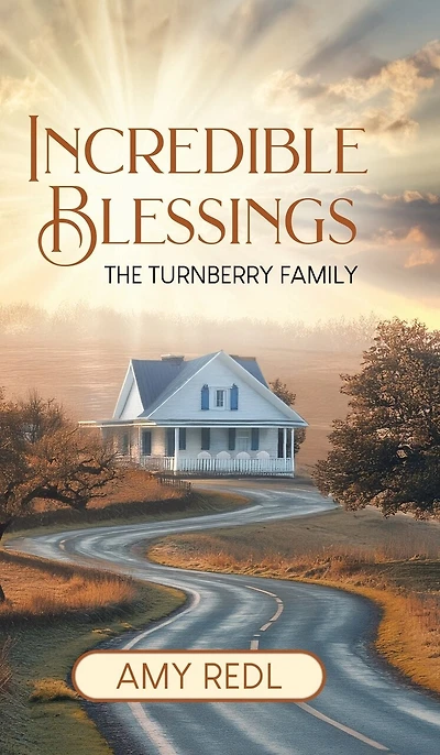 Incredible Blessings: The Turnberry Family