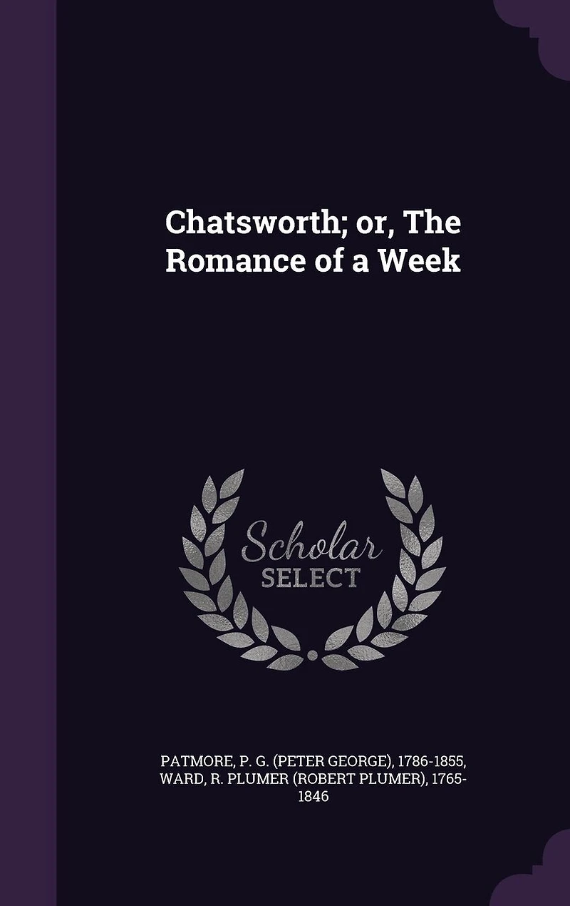 Chatsworth or The Romance of a Week